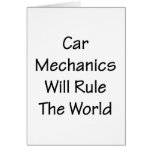 Car Mechanics Will Rule The World Greeting Cards