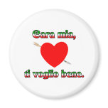 Cara Mia, Ti Volgio Bene magnets