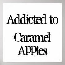 Caramel Apples Posters