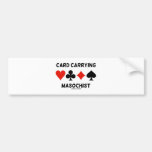 Card Carrying Masochist (Four Card Suits) Bumper Sticker