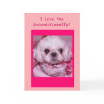 Card I Love You Unconditionally!