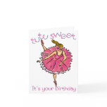 Card tutusweet Ballerina Birthday