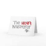 Cardiologist Gifts "The Heart Whisperer"