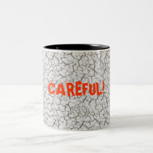 CAREFUL! COFFEE MUGS