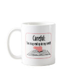 Careful! Mug