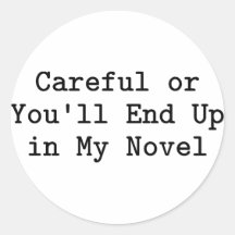Careful or Novel Stickers