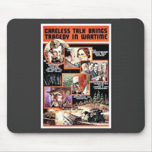 Careless Talk Brings Tragedy In Wartime Mousepads
