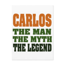 Carlos - the Man, the Myth, the Legend