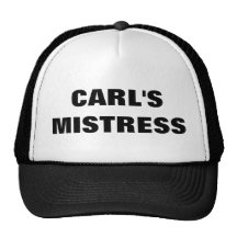 CARL'S MISTRESS HAT