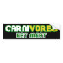 Carnivores Eat Meat Funny Parody Bumper Stickers