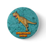 Carnotaurus Sastrei Pinback Buttons