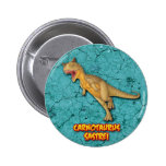 Carnotaurus Sastrei Pinback Buttons