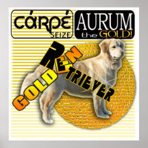 CARPE AURUM - SEIZE THE GOLD! GOLDEN RETRIEVER DOG PRINT