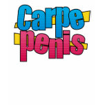 Carpe Penis Shirt