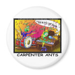 Carpenter Ants Funny Gifts & Collectibles magnets