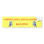 Carpool Lane Bumper Sticker bumper stickers