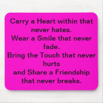 Carry a Heart Within Mouse pad