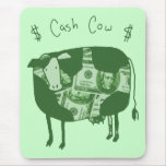 Cash Cow Mousepad