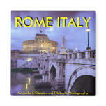 Castel Sant'Angelo and Bridge, Rome, Italy Magnets