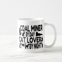 Cat Lover Coal Miner Coffee Mugs