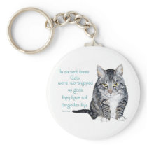 Cat Wisdom - in ancient times, Cats were Key Chain