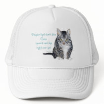Cat Wisdom - People who don't like Cats Mesh Hats