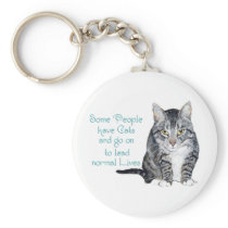 Cat Wisdom - Some people have Cats Keychains