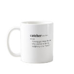 CATCHER (definition) Coffee Mug
