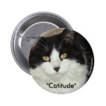 Catitude Cat with an Attitude Pinback Button
