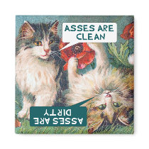 Cats "Asses Clean, Asses Dirty"
