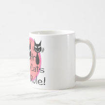 Cats Rule!!!!!!!!! Coffee Mugs