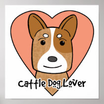 Cattle Dog Lover Print