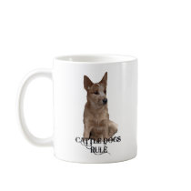 Cattle Dogs Rule Mug
