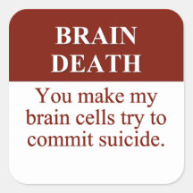 Cause of Brain Death (3) Stickers