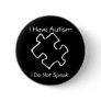 Caution Autism Buttons