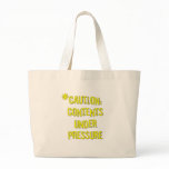 Caution Contents Under Pressure Yellow Text Canvas Bag