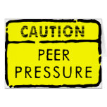 Caution Peer Pressure cards