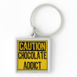 Caution Sign-Chocolate Addict Yellow/Black Keychain