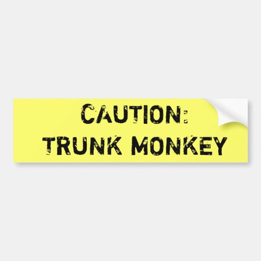 Caution Trunk Monkey Bumper Sticker Zazzle