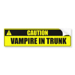 Caution: Vampire In Trunk Bumper Sticker