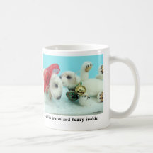 Caution, warm and fuzzy inside coffee mug