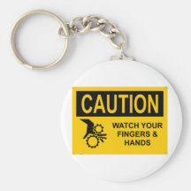 CAUTION Watch Your Fingers Key Chain