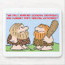 CAVEMAN INVENTED COOKING LEFTOVERS MOUSE PADS