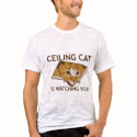Ceiling Cat is watching you! - Customised t-shirts