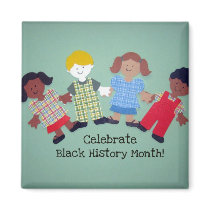 Celebrate Black History Month! #1 Magnets
