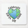 Celebrate Earth Day 2009 Mouse Mat