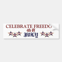CELEBRATE FREEDOM BUMPER STICKER