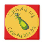 Celebrate Life Every Day magnets