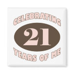 Celebrating 21 Gifts Magnets