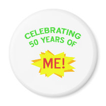 Celebrating 50 Years Of Me Fridge Magnets